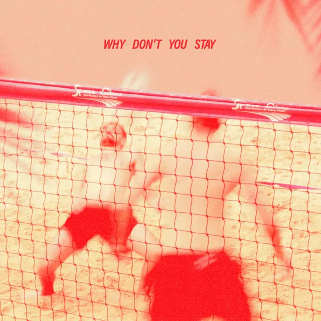 Capa de Why Don't You Stay